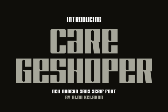 Care Geshoper: A Cool and Modern Display Font for Creative Projects