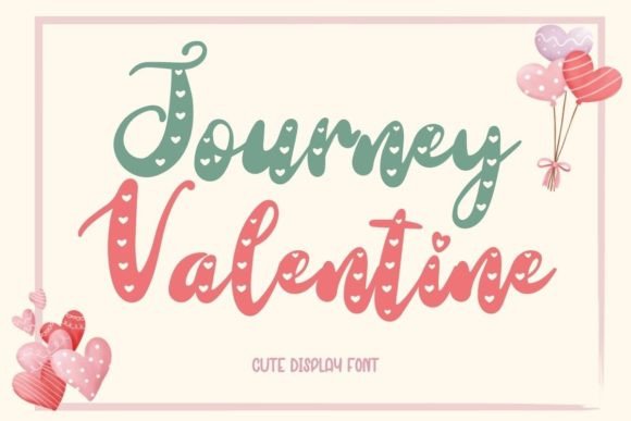 Journey Valentine Font Review for Branding Projects