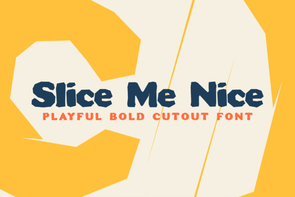 Slice Me Nice Font for Bold Editorial Design
