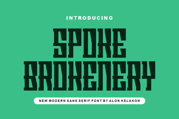 Spoke Brokenery: A Fresh Display Font for Editorial Design